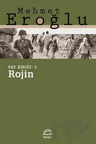 Rojin: Fay Kırığı 3 – Mehmet Eroğlu – İletişim Yayınevi kitap kapağı