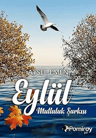 Eylül – Aysel Emen – Pamiray Yayınları kitap kapağı