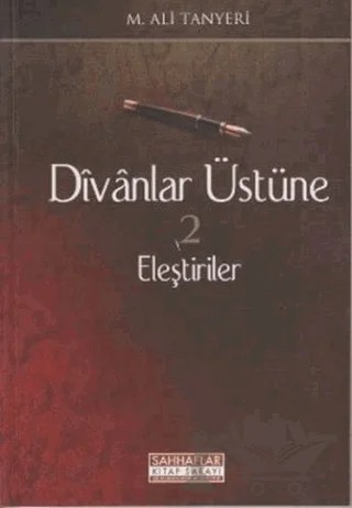 Divanlar Üstüne Eleştiriler 2 – M. Ali Tanyeri – Sahhaflar Kitap Sarayı kitap kapağı