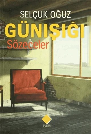 Günışığı – Selçuk Oğuz – Duvar Kitabevi kitap kapağı