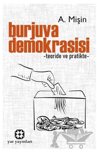 Burjuva Demokrasisi – A. Mişin – Yar Yayınları kitap kapağı