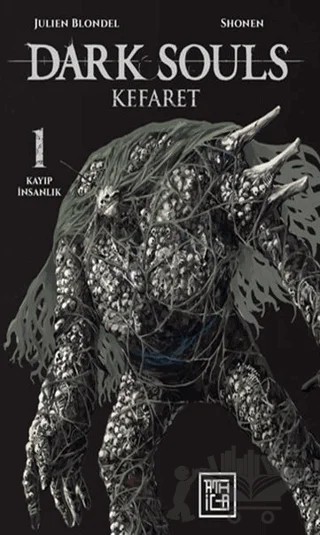 Dark Souls 1 - Kefaret – Julien Blondel – Athica Yayınları kitap kapağı