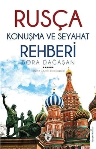 Rusça Konuşma ve Seyahat Rehberi – Bora Dağaşan – Dorlion Yayınları kitap kapağı