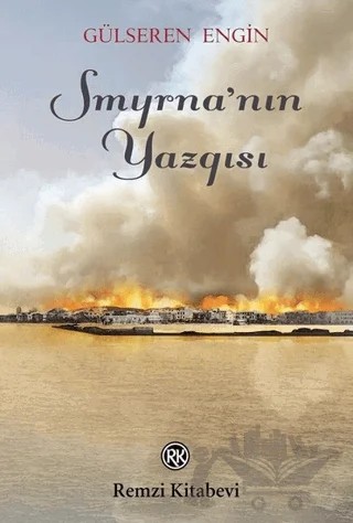 Smyrna'nın Yazgısı – Gülseren Engin – Remzi Kitabevi kitap kapağı