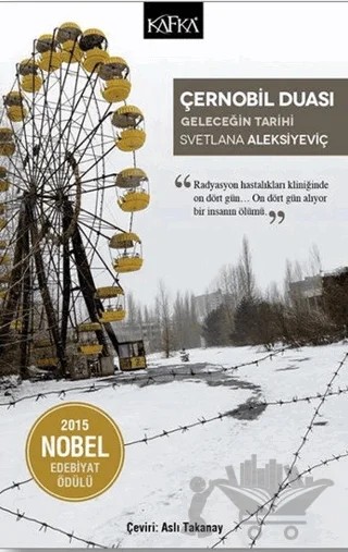 Çernobil Duası – Svetlana Aleksiyeviç – Kafka Kitap kitap kapağı