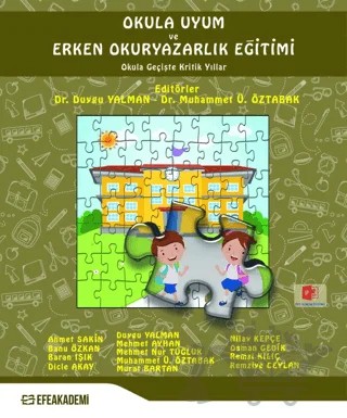 Okula Uyum ve Erken Okuryazarlık Eğitimi – Kolektif – Efe Akademi Yayınları kitap kapağı