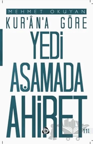 Kur'an'a Göre Yedi Aşamada Ahiret – Mehmet Okuyan – Düşün Yayıncılık kitap kapağı