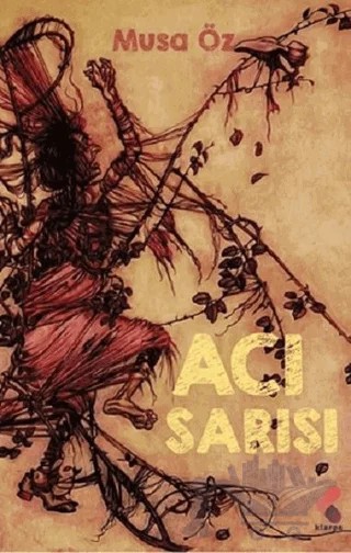 Acı Sarısı – Musa Öz – Klaros Yayınları kitap kapağı