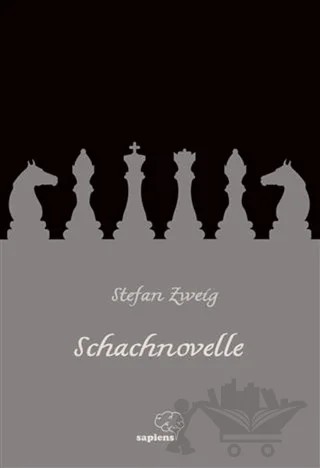 Schachnovelle – Stefan Zweıg – Sapiens Yayınları kitap kapağı