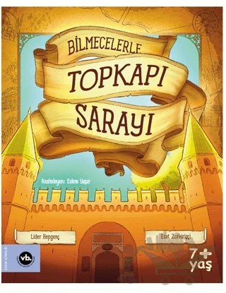 Bilmecelerle Topkapı Sarayı – Esat Zorkirişçi, Lider Hepgenç – Vakıfbank Kültür Yayınları kitap kapağı