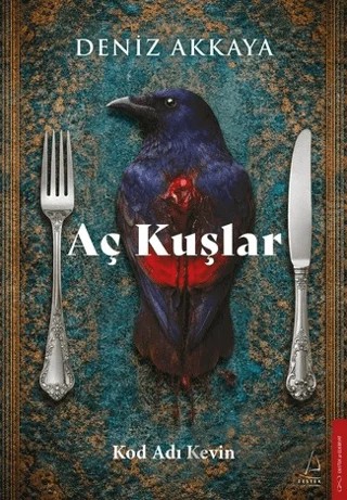 Aç Kuşlar – Deniz Akkaya – Destek Yayınları kitap kapağı
