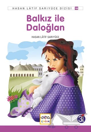 Balkız İle Daloğlan – Hasan Latif Sarıyüce – Nar Çocuk kitap kapağı