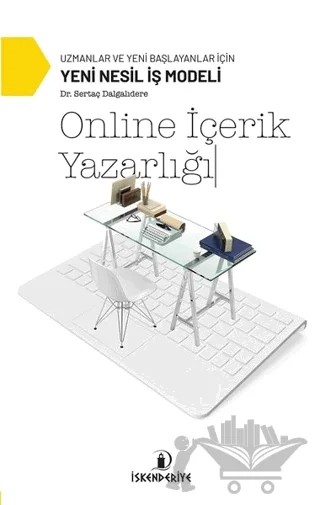 Online İçerik Yazarlığı – Sertaç Dalgalıdere – İskenderiye Yayınları kitap kapağı