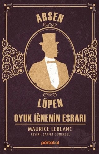 Oyuk İğnenin Esrarı- Arsen Lüpen – Maurice Leblanc – Portakal Kitap kitap kapağı