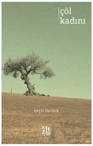 Çöl Kadını – Seçil Öztürk – 40 Kitap kitap kapağı
