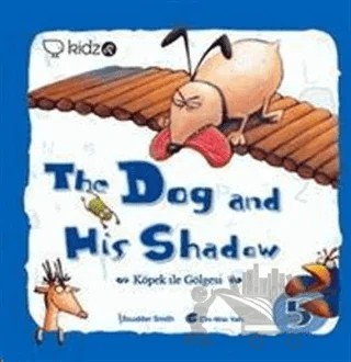 The Dog and His Shadow - Köpek ile Gölgesi – Scudder Smith – Redhouse Kidz Yayınları kitap kapağı