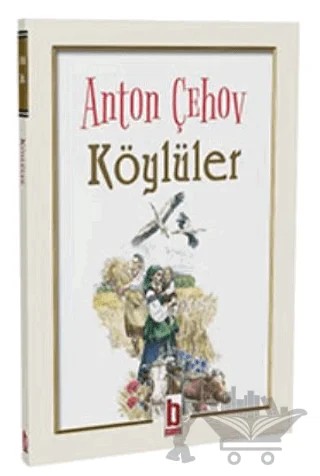 Köylüler – Anton Çehov – Billur Yayınları kitap kapağı