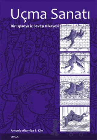 Uçma Sanatı – Antonio Altarriba – Versus Kitap Yayınları kitap kapağı