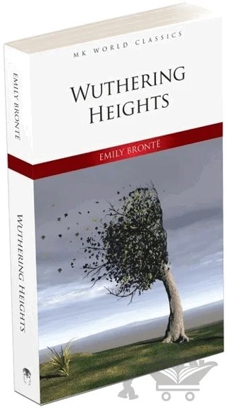 Wuthering Heights - İngilizce Roman – Emily Bronte – MK Publications kitap kapağı