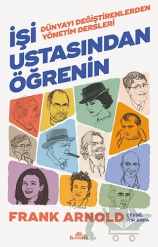 İşi Ustasından Öğrenin – Frank Arnold – Kronik Kitap kitap kapağı