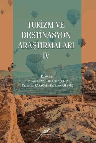 Turizm ve Destinasyon Araştırmaları - IV – Kolektif – Paradigma Akademi Yayınları kitap kapağı