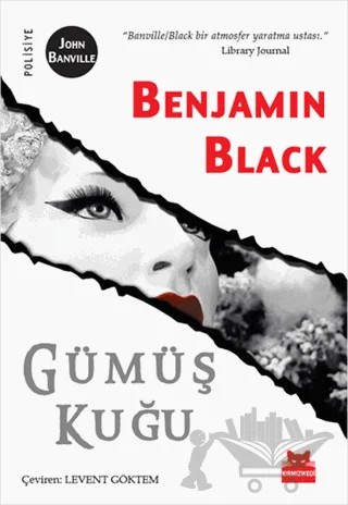 Gümüş Kuğu – Benjamin Black – Kırmızı Kedi Yayınevi kitap kapağı