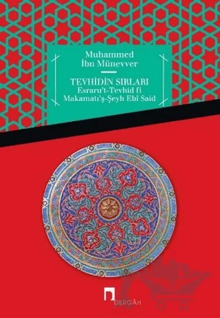Tevhidin Sırları – Muhammed İbn Münevver – Dergah Yayınları kitap kapağı