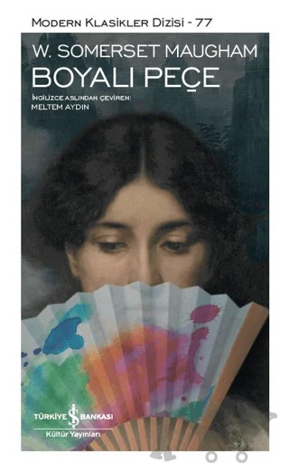 Boyalı Peçe (Şömizli) – W. Somerset Maugham – İş Bankası Kültür Yayınları kitap kapağı
