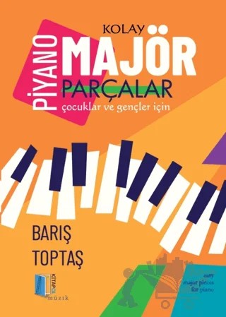 Piyano - Kolay Majör Parçalar – Barış Toptaş – Kitapol Yayınları kitap kapağı