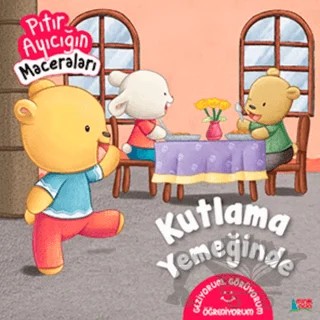 Kutlama Yemeğinde - Pıtır Ayıcığın Maceraları – Fatma Hazan Türkkol – Minik Ada kitap kapağı