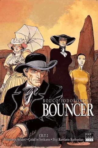 Bouncer Cilt 2 Yılanların Adaleti - Çolak'ın İntikamı - Dişi Kurtların Kurbanları – Alejandro Jodorowsky – Marmara Çizgi kitap kapağı