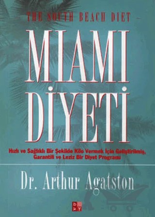 Miami Diyeti – Arthur Agatston – Babıali Kültür Yayıncılığı kitap kapağı