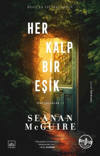 Her Kalp Bir Eşik - Ters Çocuklar 1. Kitap – Seanan McGuire – İthaki Yayınları kitap kapağı