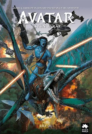 Avatar: Üstün Taraf - Cilt Üç – Sherri L. Smith – Eksik Parça Yayınları kitap kapağı