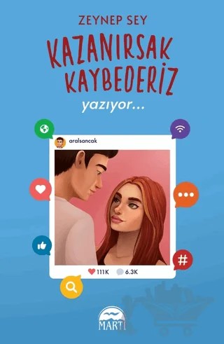 Kazanırsak Kaybederiz 2 - Yazıyor – Zeynep Sey – Martı Yayınları kitap kapağı
