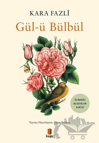 Gül-ü Bülbül – Kara Fazlı – Kapı Yayınları kitap kapağı