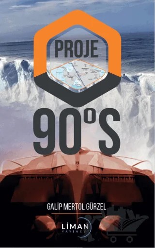 Proje 90 's – Galip Mertol Gürzel – Liman Yayınevi kitap kapağı