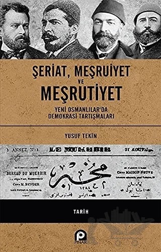 Şeriat Meşruiyet ve Meşrutiyet – Yusuf Tekin – Pınar Yayınları kitap kapağı