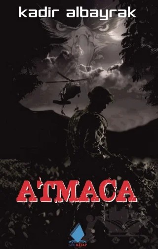 Atmaca – Kadir Albayrak – Göl Yayıncılık kitap kapağı