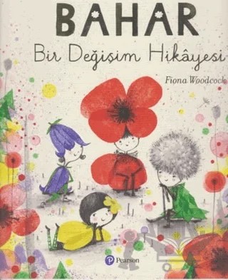 Bahar – Fiona Woodcock – Pearson Çocuk Kitapları kitap kapağı