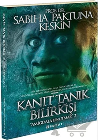 Kanıt Tanık Bilirkişi – Sabiha Paktuna Keskin – Boyut Yayın Grubu kitap kapağı