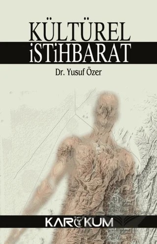 Kültürel İstihbarat – Yusuf Özer – Karakum Yayınevi kitap kapağı