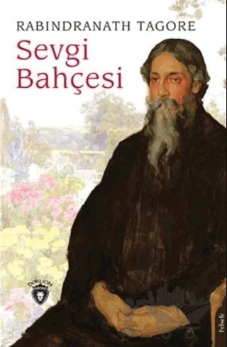 Sevgi Bahçesi – Rabındranath Tagore – Dorlion Yayınları kitap kapağı