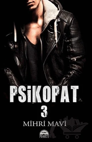 Psikopat 3 (Ciltli) – Mihri Mavi – Martı Yayınları kitap kapağı