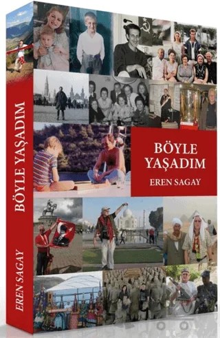 Böyle Yaşadım – Eren Sagay – Siyah Beyaz Yayınları kitap kapağı
