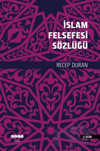 İslam Felsefesi Sözlüğü – Recep Duran – Hece Yayınları kitap kapağı