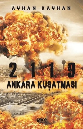 2119 Ankara Kuşatması – Ayhan Kayhan – Gece Kitaplığı kitap kapağı
