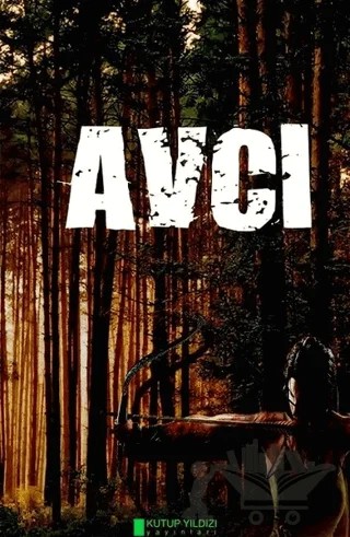 Avcı – Özgül Yaşar – Kutup Yıldızı Yayınları kitap kapağı