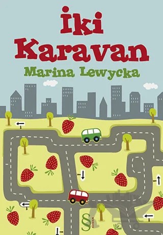 İki Karavan – Marina Lewycka – Everest Yayınları kitap kapağı