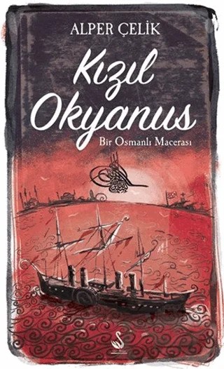 Kızıl Okyanus – Alper Çelik – Siyah Kuğu Yayınları kitap kapağı
